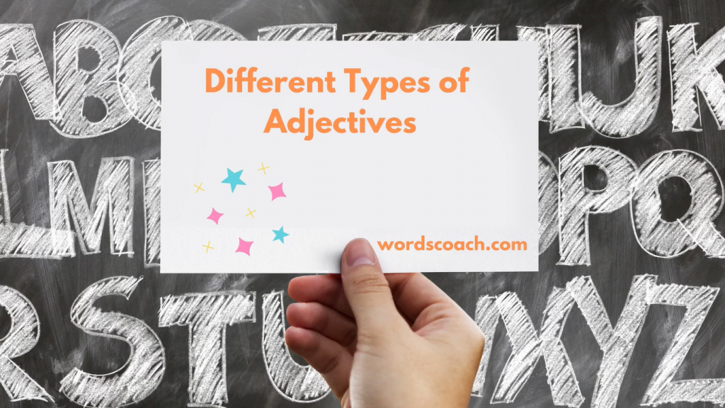 5 Different Types of Adjectives with Examples