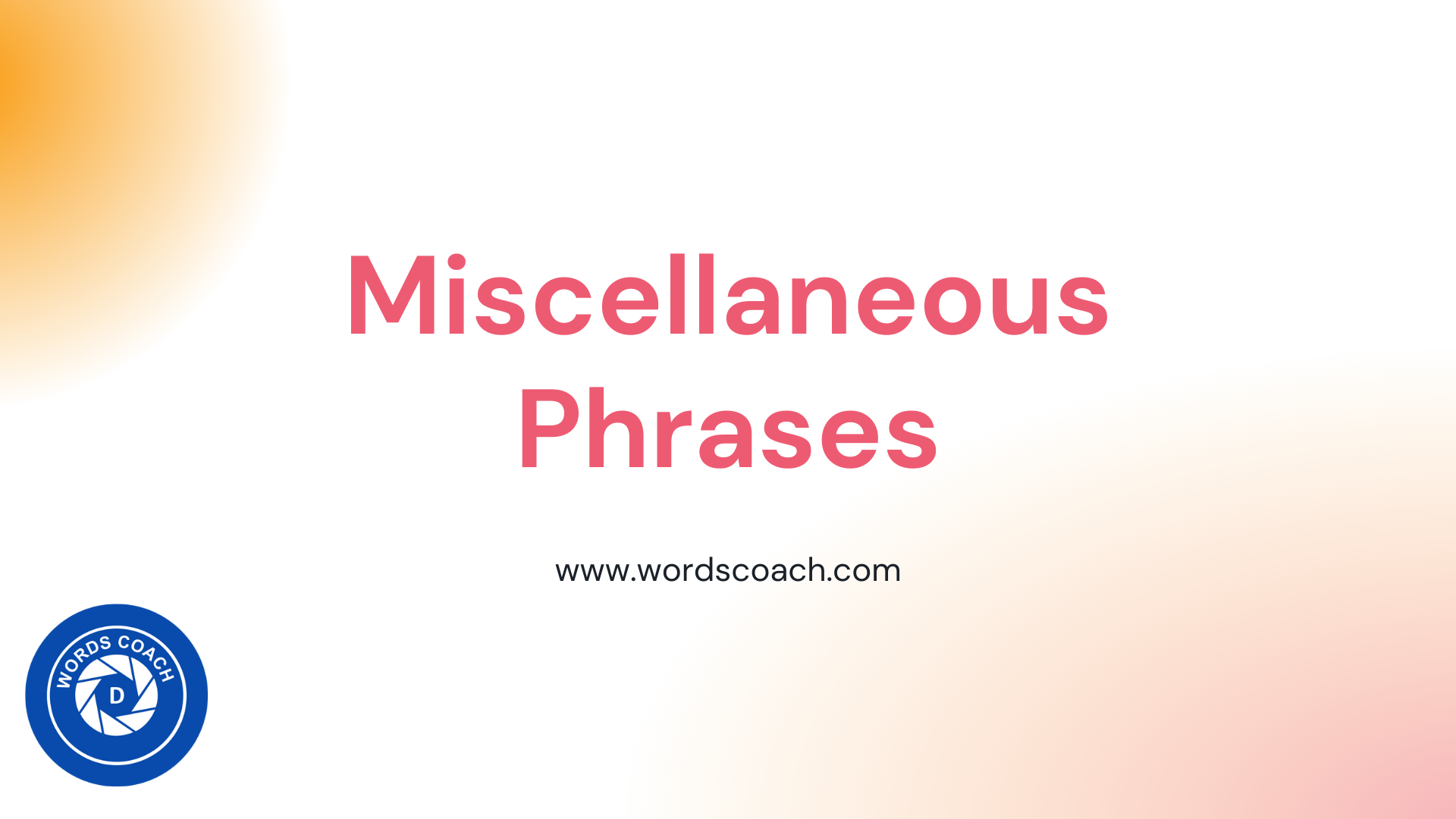 Miscellaneous Phrases Word Coach