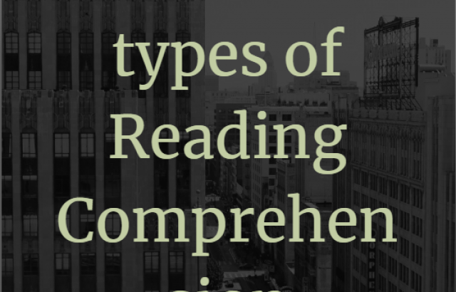 7 most common types of Reading Comprehension question