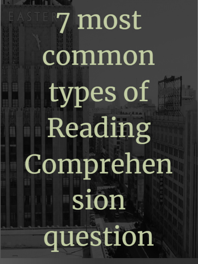 7-most-common-types-of-reading-comprehension-question-word-coach