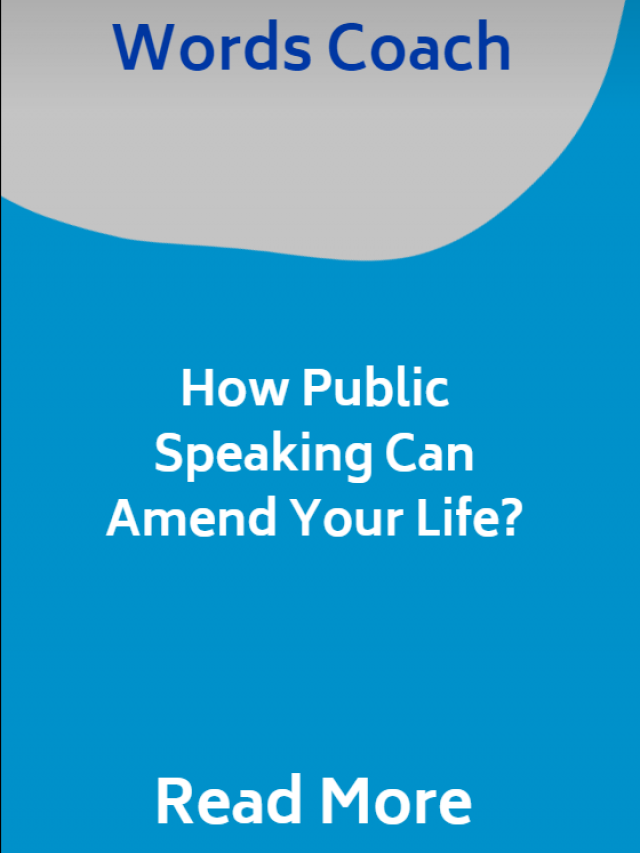 How Public Speaking Can Amend Your Life