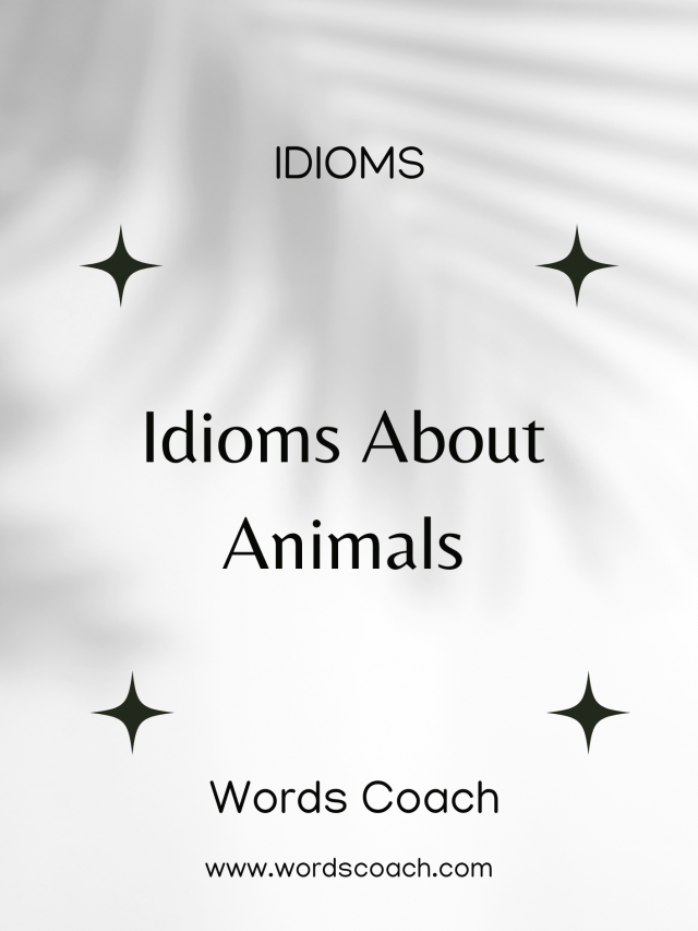 Idioms About Animals