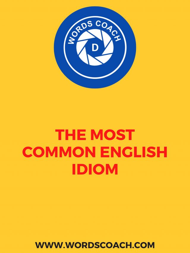 The Most Common English Idiom