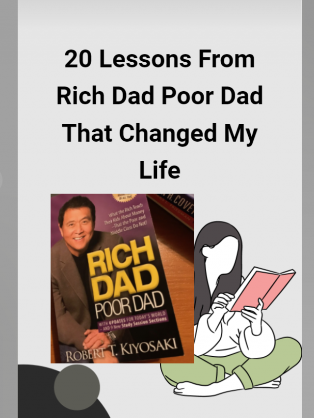 20 Lessons From Rich Dad Poor Dad That Changed My Life