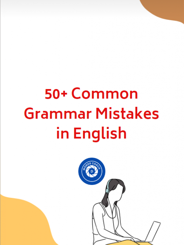 50+ Common Grammar Mistakes in English