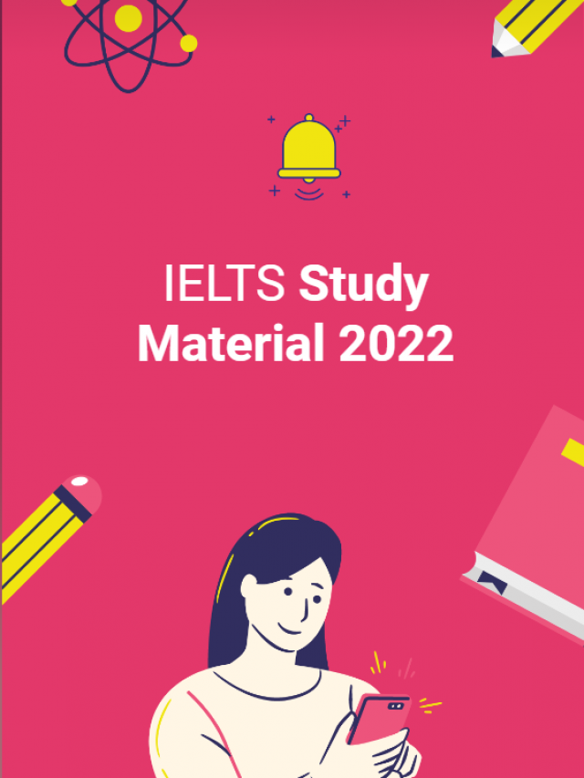 IELTS Study Material 2022