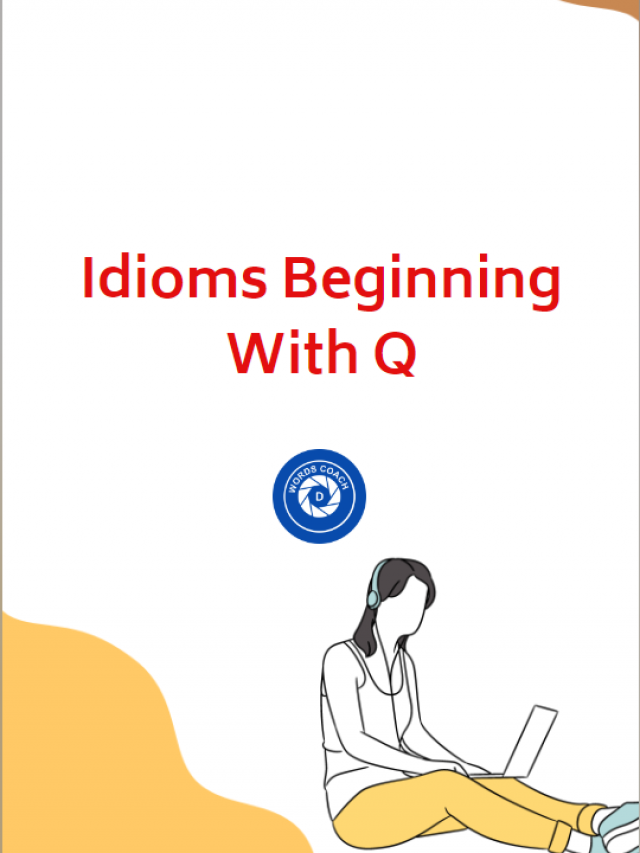 idioms-beginning-with-q-word-coach