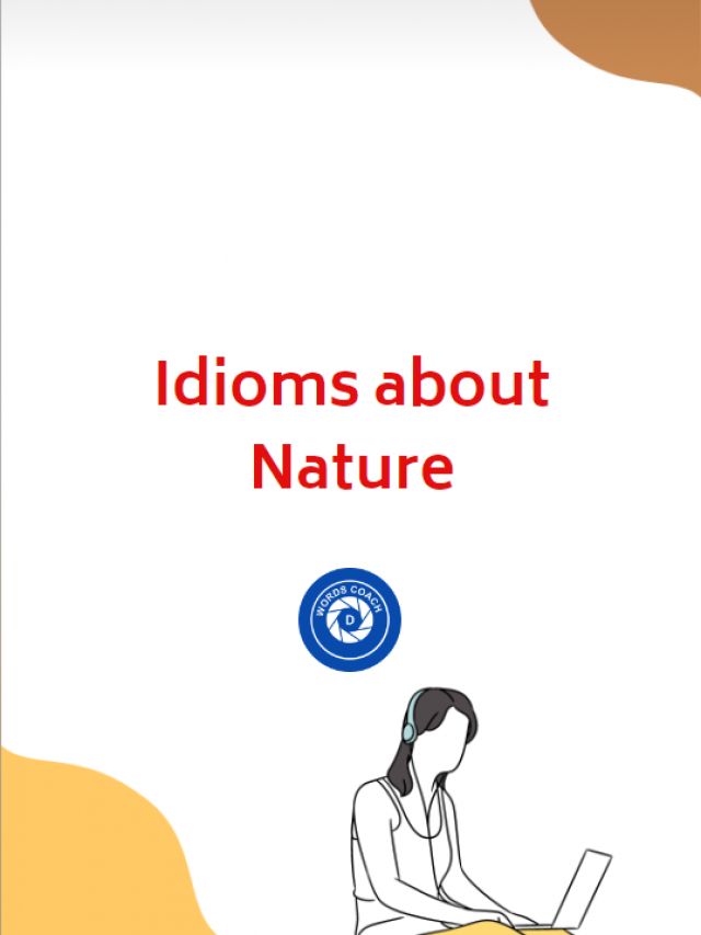 Idioms about Nature - Word Coach