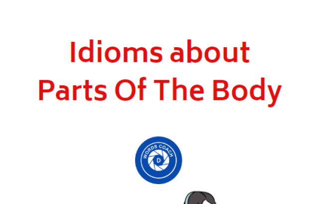 Idioms about Parts Of The Body