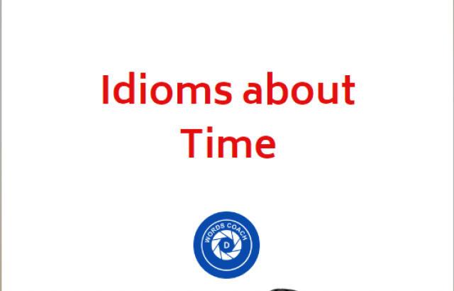 Idioms about Time