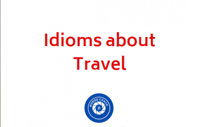 Idioms about Travel