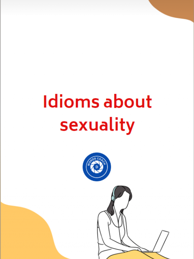 Idioms About Sexuality Word Coach 9325