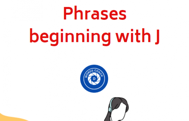 Phrases beginning with J