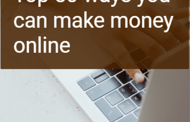 Top 50 ways you can make money online