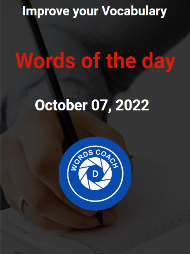 Words of the day October 08, 2022 Word Coach