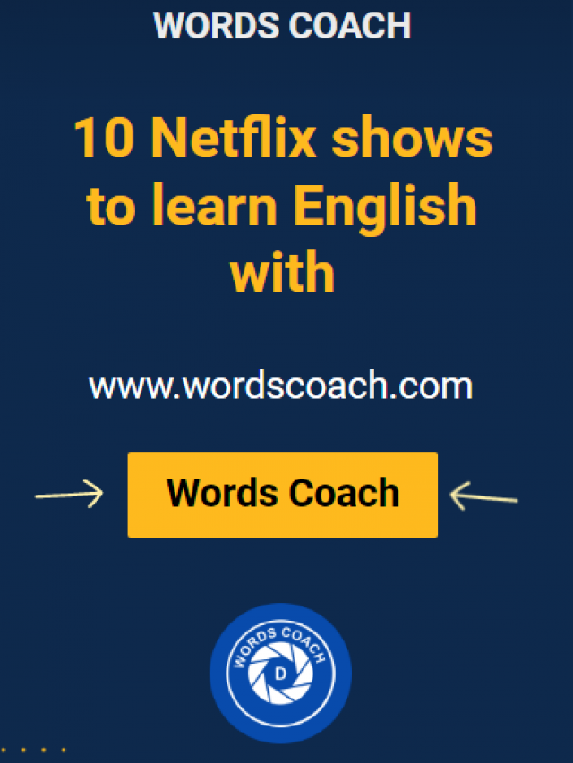 10 Netflix shows to learn English with