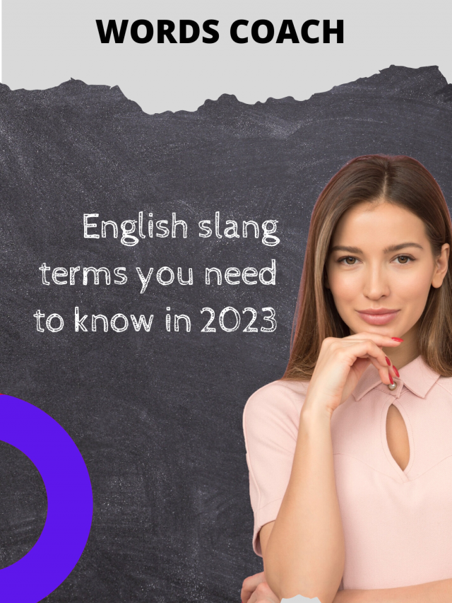 10 English slang terms you need to know in 2023